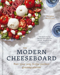 Modern Cheeseboard: Pair your way to the perfect grazing platter