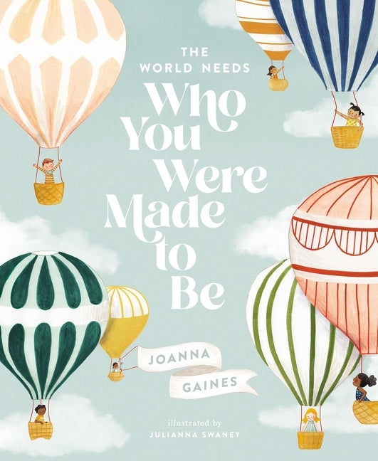 The World Needs Who You Were Meant to Be (Hardcover)