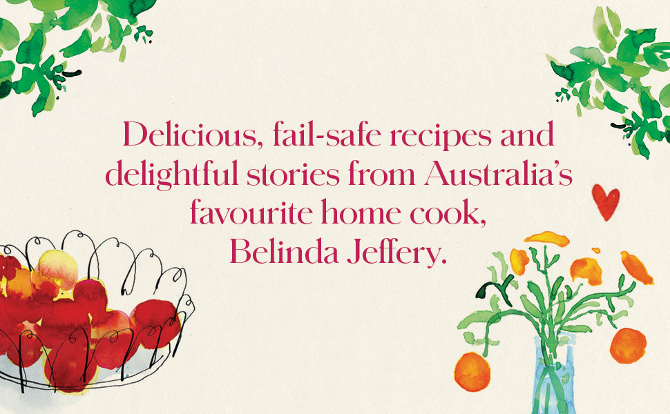 In Belinda's Kitchen: Essential Recipes - Belinda Jeffery