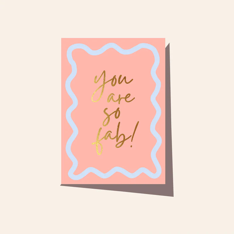 Elm Paper | Wavy You're So Fab Card