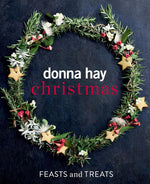 Donna Hay | Christmas Feasts and Treats