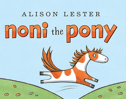 Noni The Pony (hardcover) : by Alison Lester