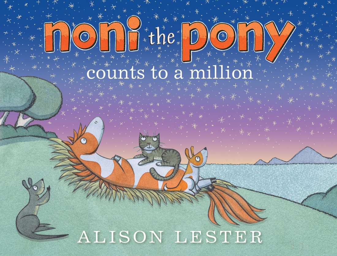 Noni The Pony Counts to a Million (hardcover) : by Alison Lester