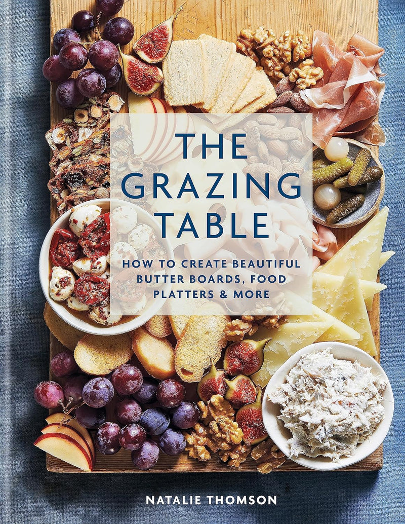 The Grazing Table | Natalie Thomson