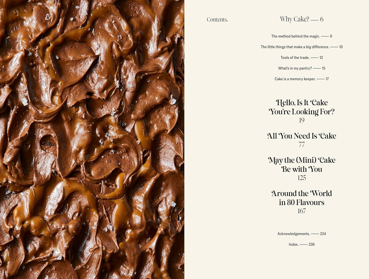 You Had Me At Cake: Unconditional love in 80 perfect, simple cakes.