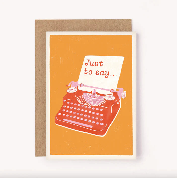 Just To Say- Blank Typewriter Card