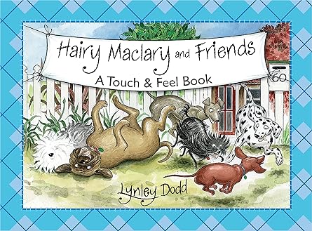 Hairy Maclary and Friends: Touch and Feel Book