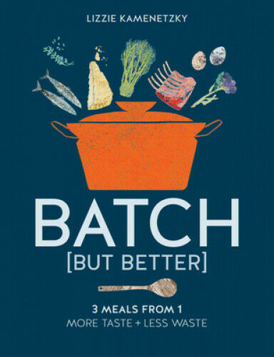 Batch but Better by Lizzie Kamenetzky