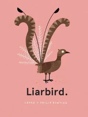 Liarbird | Laura Bunting, Philip Bunting