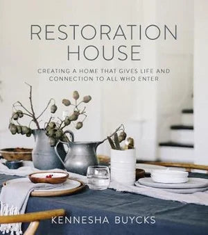 Restoration House | Kennesha Buycks
